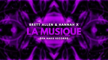 Brett Allen & HΛNNΛH X - La Musique