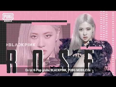 PUBG MOBILE x Blackpink İş Birlikteliği!