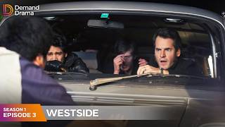 S1 E3 · Westside Season 1 Episode 3