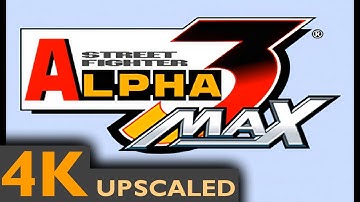 Street Fighter Alpha 3 MAX - Intro - AI Upscaled [4K] [HD]