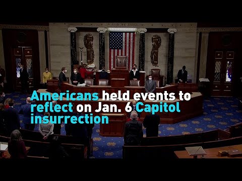 Americans held events to reflect on Jan. 6 Capitol insurrection
