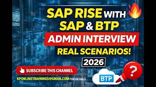 SAP RISE with SAP & BTP Admin Interview Questions | Real-Time Scenarios | Cloud Basis 2026