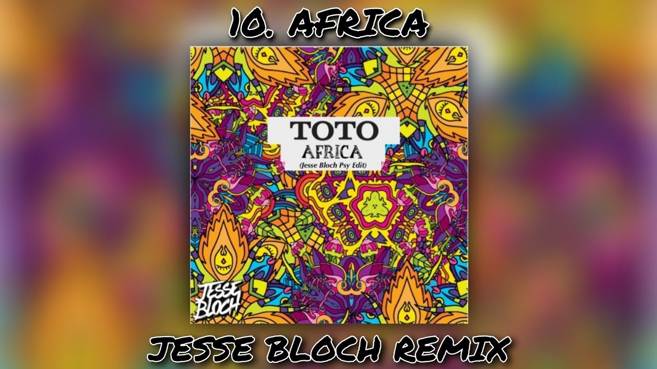 Toto - Africa (Jesse Bloch Remix) - YouTube