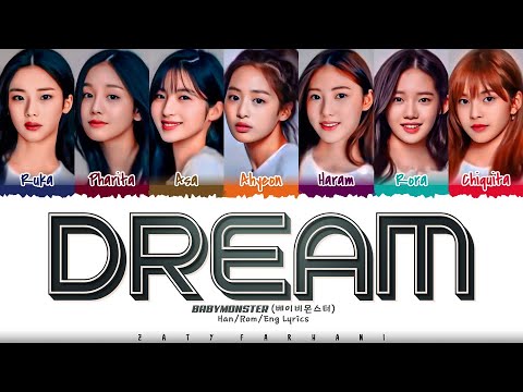BABYMONSTER (베이비몬스터) - 'DREAM' (PRE-DEBUT SONG) Lyrics [Color Coded_Han_Rom_Eng]