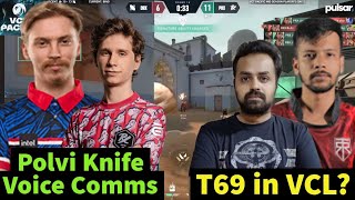 The Moment PRX Knifed GE Polvi Voice Comms | T69 in VCL? | VCT Highlights 😳