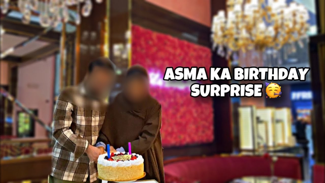 A small and cutesy BIRTHDAY surprise arranged for Asma Baji 🥳🎈 | Family ...