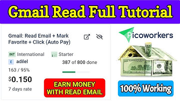 Gmail: Read Email + Mark Favorite + Click (Auto Pay) | How To Work On Picoworkers