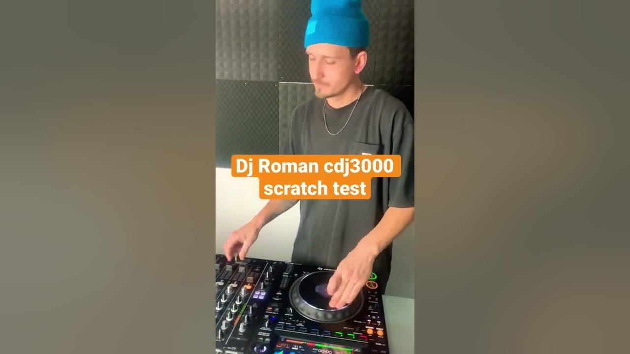 Dj Roman - cdj3000 scratch test