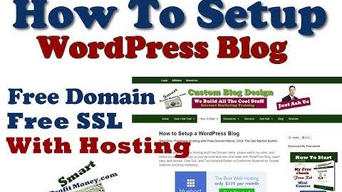 How To Start a Blog With WordPress, Free Domain and SSL Certificate