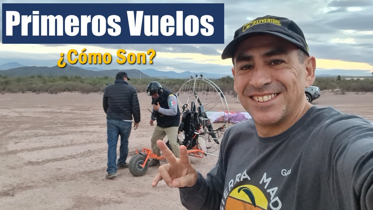 ¿Cómo son los PRIMEROS VUELOS de un Piloto Novato en PARAMOTOR?