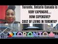 COST OF LIVING IN TORONTO, CANADA| DO NOT MOVE TO TORONTO WITHOUT SEEING THIS| MY MONTHLY EXPENSES.