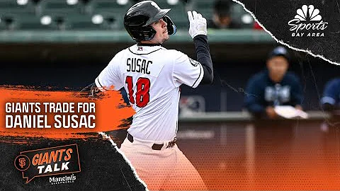 Giants Talk: San Francisco trades for catcher, former first-rounder Daniel Susac | NBC Sports BA