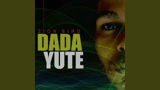 Video thumbnail of "Dada Yute - Love Till the End"