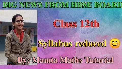 Reduced syllabus/ Deleted syllabus of class 12 :- Mathematics by HBSE