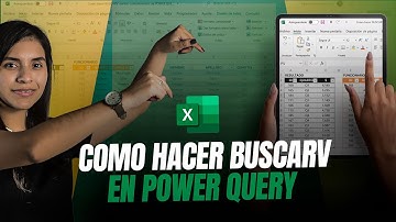 Como Hacer BUSCARV en Power Query [Paso a Paso]