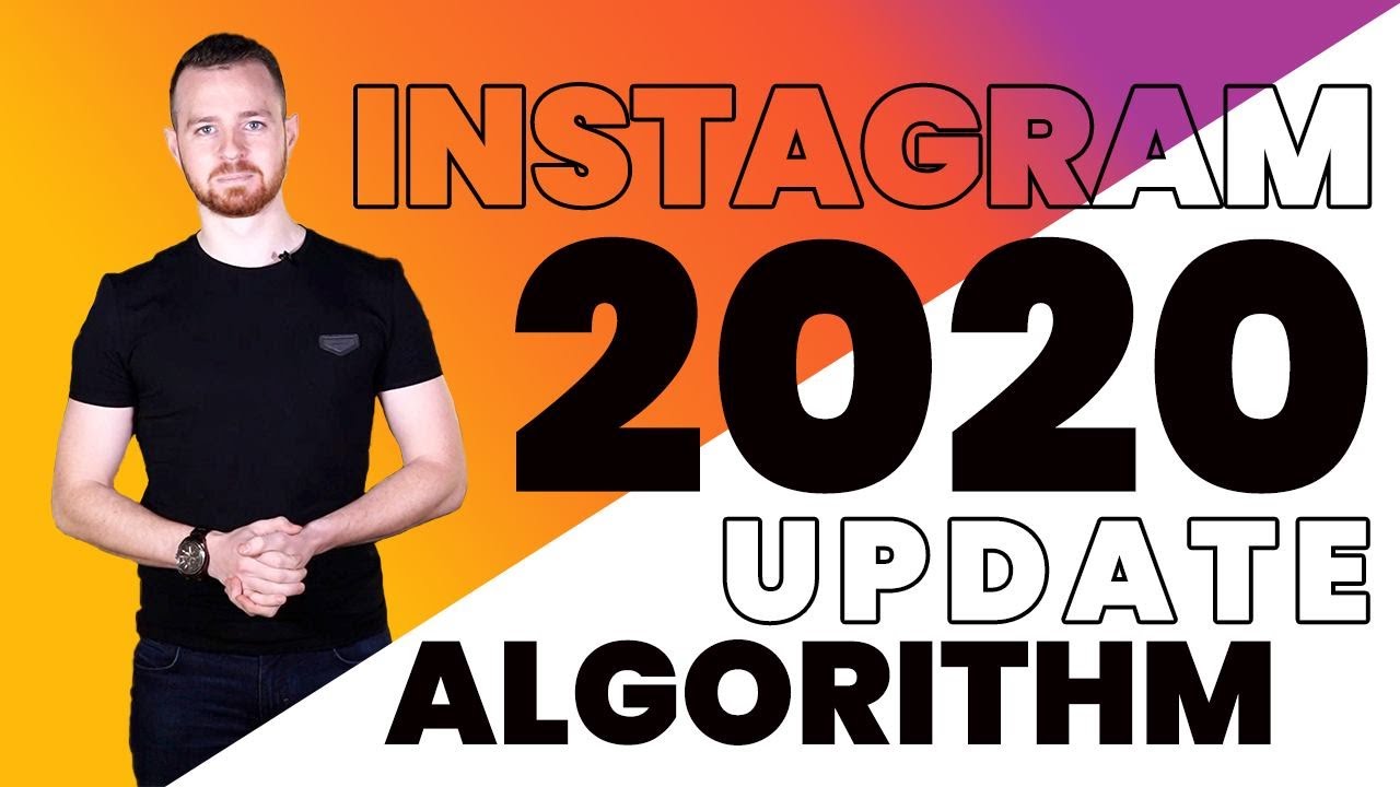 Brand New Instagram Algorithm Update 2020 - YouTube