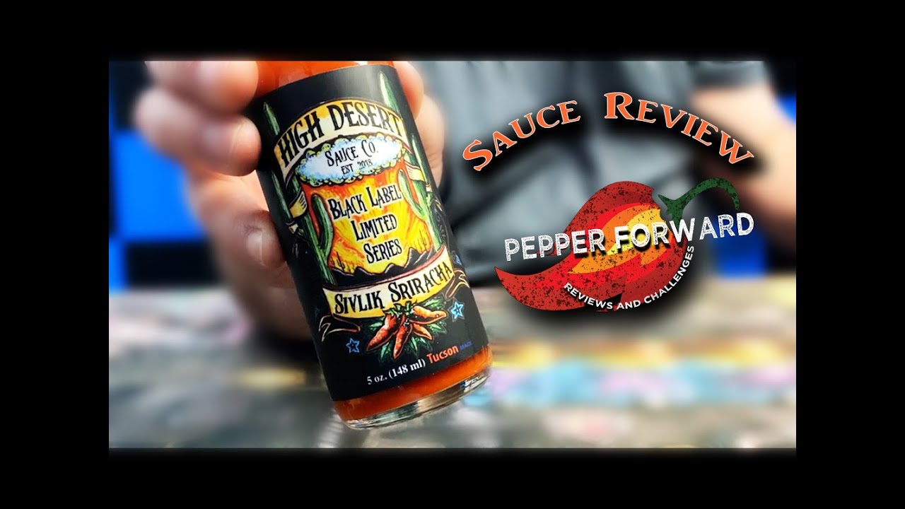 Review, Sivlik Sriracha by High Desert Sauce Company YouTube