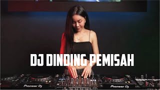 DJ Dinding Pemisah | Full Bass | DJ Remix Nostalgia Viral TikTok 2025