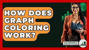 How Does Graph Coloring Work? - The Friendly Statistician