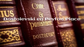 Dostoievski en Peyton Place