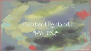 Heather Highland | ARCH 170B Final Project