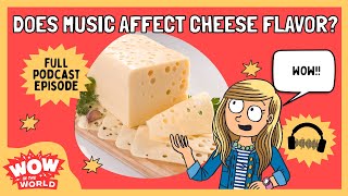 Can Hip Hop Change the Flavor of Cheese? | Wow in the World | Kids Podcast | Science for Kids screenshot 4