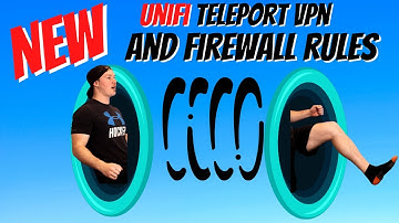 Unifi Teleport VPN and Firewall rules