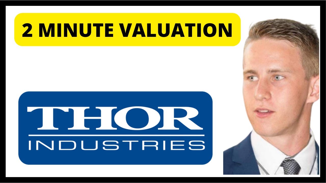 Thor Industries Stock Valuation in 2 Minutes (THO) YouTube