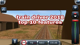 Train driver 2018 top 10 features by ovilex screenshot 4