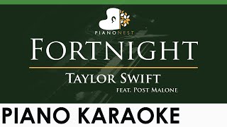 Taylor Swift - Fortnight (feat. Post Malone) - LOWER Key (Piano Karaoke Instrumental)