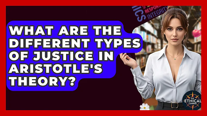What Are The Different Types Of Justice In Aristotle's Theory? - The Ethical Compass