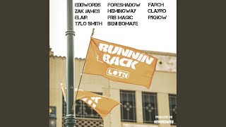 Runnin' Back (feat. Eddwords, Zak James, elair & Foreshadow) - Last of the Nobodies