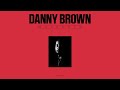Danny Brown Quaranta Deluxe Full Album Danny Brown Quaranta Deluxe Full Album