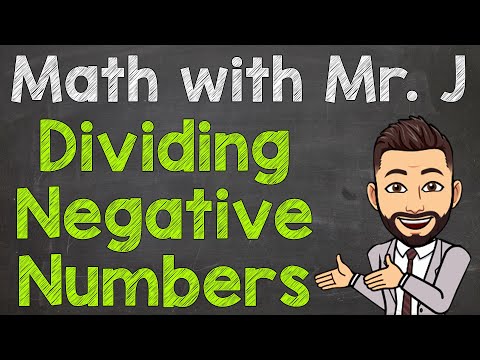 How to Divide Negative Numbers | Dividing Negative Numbers Made Easy