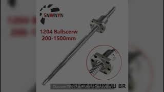 Machined 1204 Ball Screw SFU1204 250 300 500 600 800 1000mm C7 Roller Ballscrew With Single Ball Nut