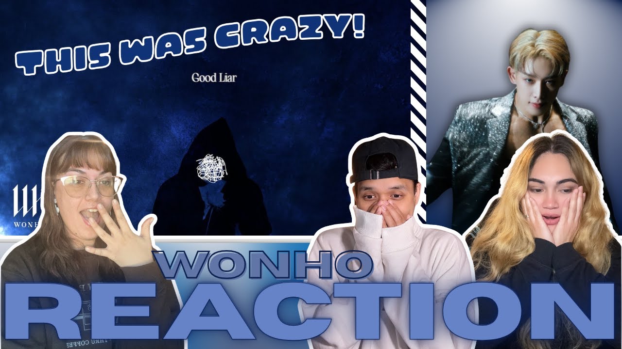 WONHO Got Us Feeling EVERYTHING | ‘Good Liar’ & ‘Crazy’ MV Reaction