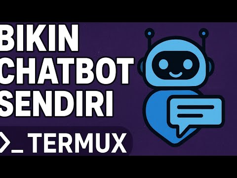 "Bikin Chatbot AI Sendiri di HP Android Pakai Termux! (Full Tutorial)"