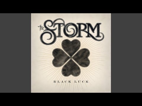 The Storm (3) — Black Luck