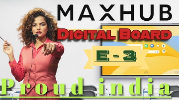 E3 model ,Maxhub digital board demo video digital board for teachers 