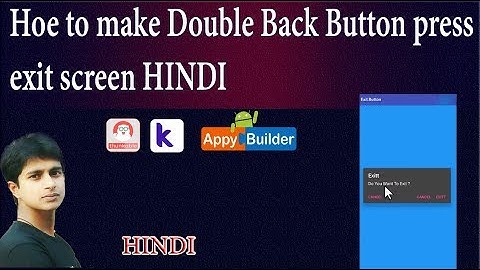 Hoe to make Double Back Button press exit screen in Makeroid ( Kodular)  HINDI
