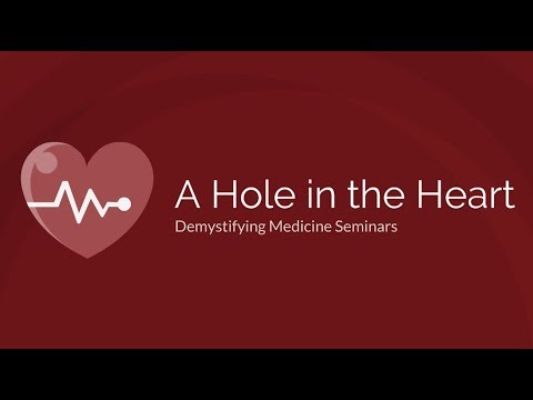 A Hole in the Heart