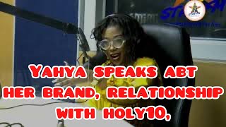 Yahya Goodvibes speaks abt her brand, relationship with holy10, mpondasugar & how she became famous