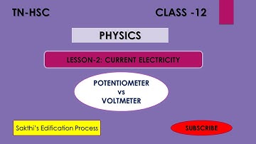 Potentiometer vs Voltmeter comparison|TNHSC|CLASS12| Physics|lesson 2 |Current Electricity
