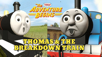 Thomas and the Breakdown Train  - The Adventure Begins Version