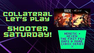 Heretic + Hexen (id Software/Nightdive Studios) – Collateral Let's Play: Shooter Saturday!