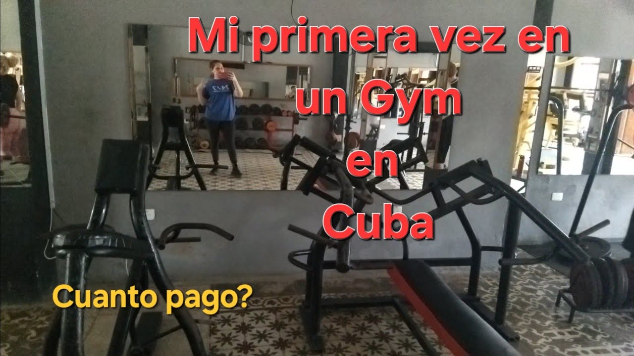 Voy Por Primera Vez A Un Gimnasio en CUBA | Cuanto Pago?