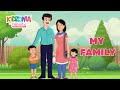 MY FAMILY || NURSERY RHYME || FATHER MOTHER BROTHER SISTER || English Rhymes