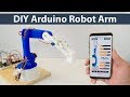 DIY Arduino Robot Arm with Smartphone Control