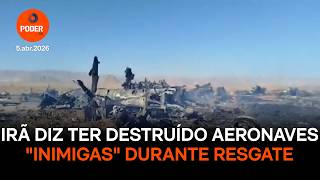 Irã diz ter destruído aeronaves "inimigas" durante resgate de piloto