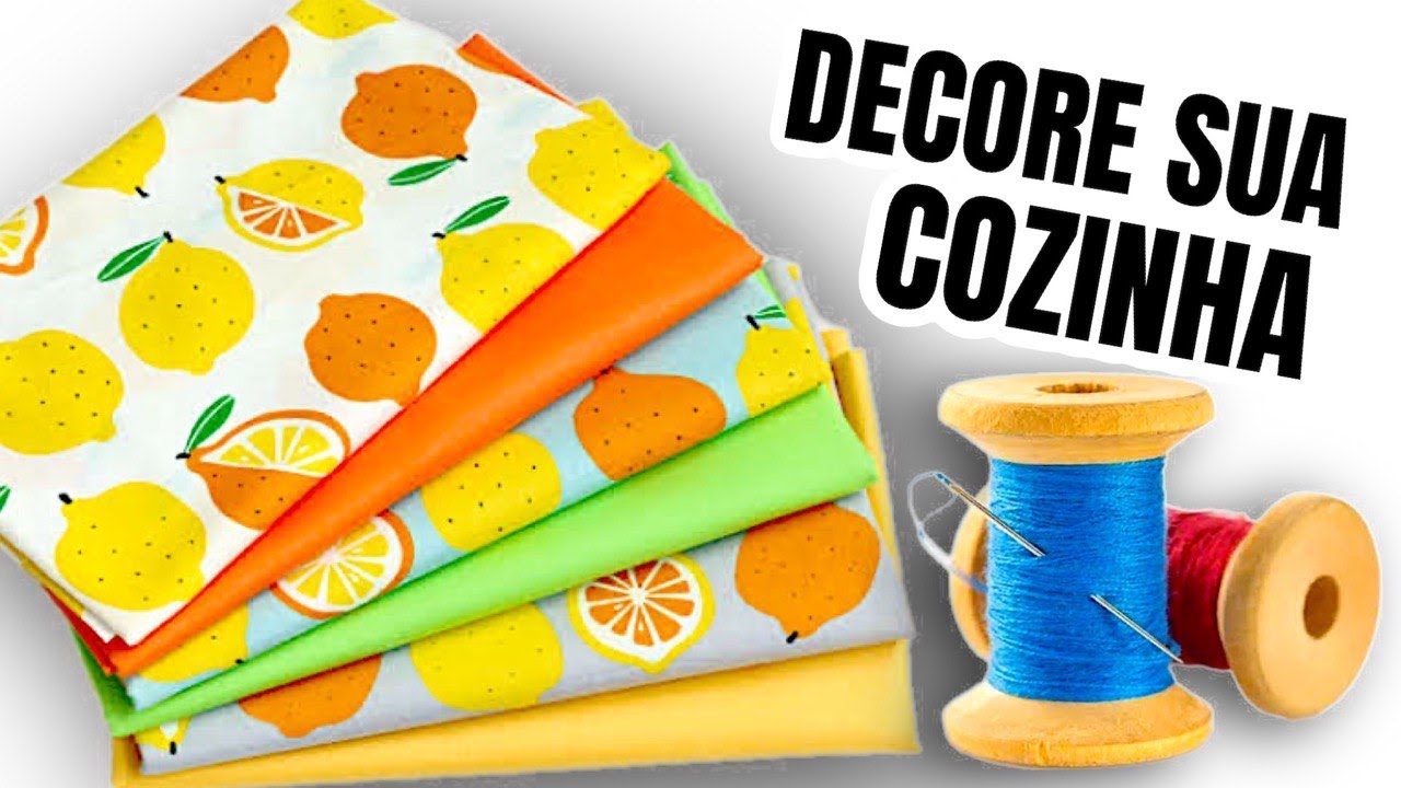 5 IDEIAS INCRÍVEIS PARA DECORAR A COZINHA | COSTURA CRIATIVA